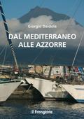 Dal Mediterraneo alle Azzorre