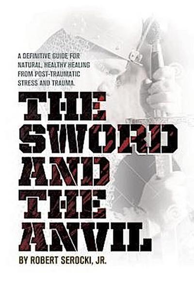 The Sword And The Anvil