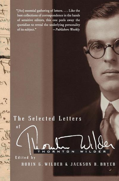 The Selected Letters of Thornton Wilder