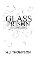 Glass Prison