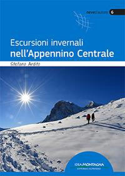 Escursioni invernali nell’appennino centrale