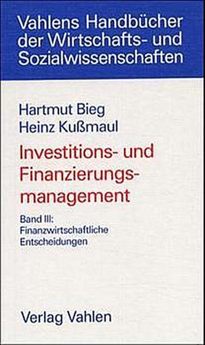 Investitions- und Finanzierungsmanagement III