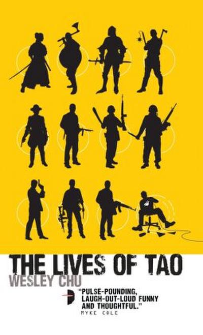 The Lives of Tao (Tao Series, Band 1)