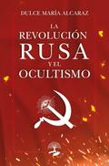 La Revolución Rusa y el Ocultismo