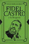 Fidel Castro y la brujería