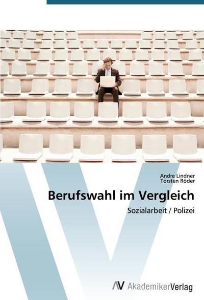 Berufswahl im Vergleich