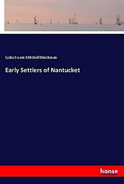 Early Settlers of Nantucket