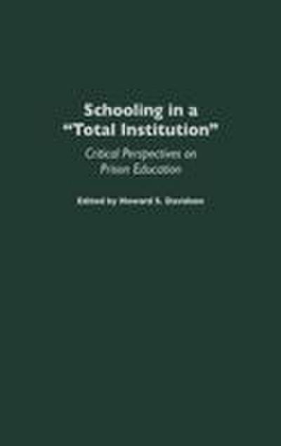 Schooling in a Total Institution