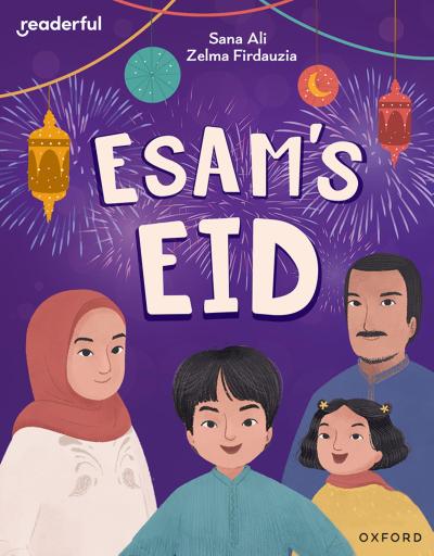 Readerful Independent Library: Oxford Reading Level 9: Esam’s Eid