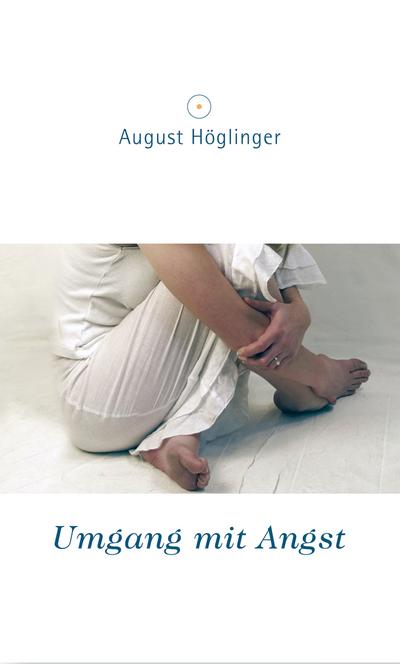 Umgang mit Angst