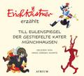 Erich Kästner erzählt: Till Eulenspiegel, Der gestiefelte Kater, Münchhausen