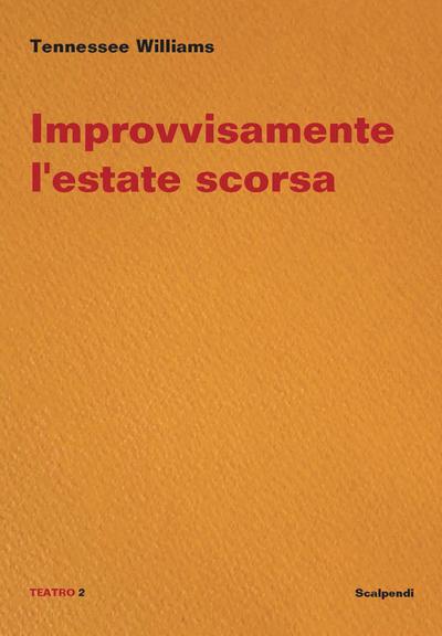 Williams, T: Improvvisamente l’estate scorsa
