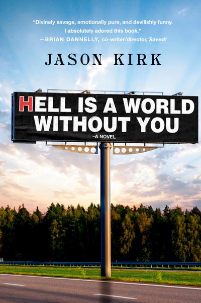 Hell Is a World Without You