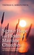 Signs of Hope and Health in Mainline Churches