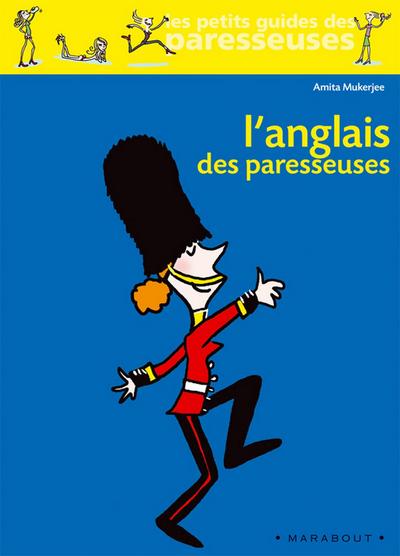 L’anglais des paresseuses