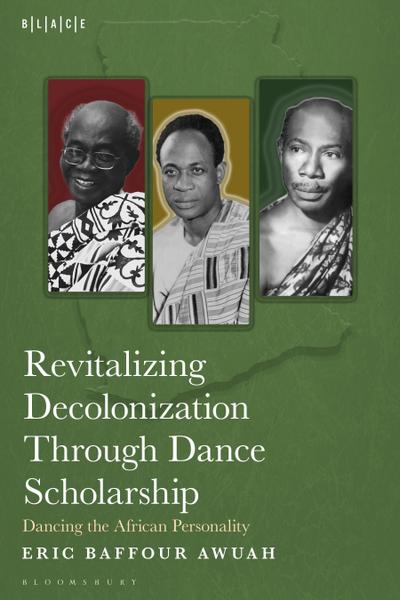 Revitalizing Decolonization through Dance Scholarship
