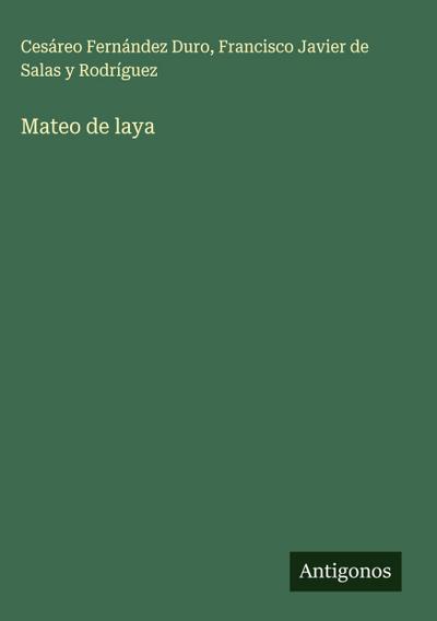 Mateo de laya