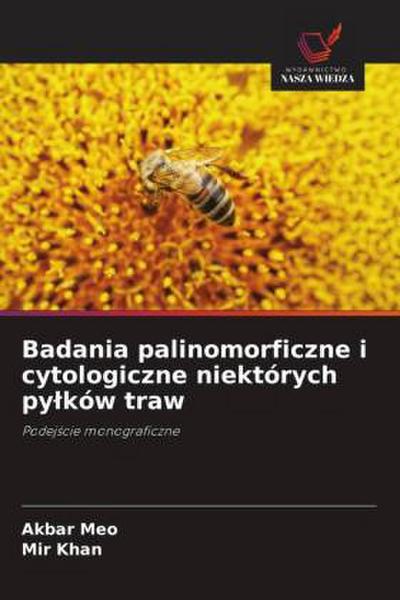 Badania palinomorficzne i cytologiczne niektórych py¿ków traw