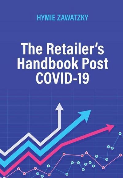 The Retailer’s Handbook Post COVID-19