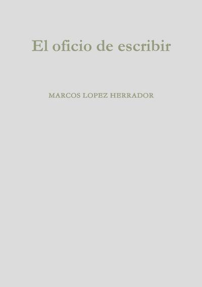 El oficio de escribir