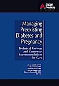 Managing Preexisting Diabetes and Pregnancy