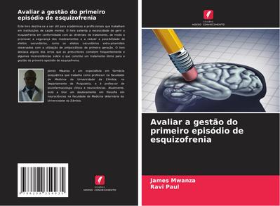 Avaliar a gestão do primeiro episódio de esquizofrenia
