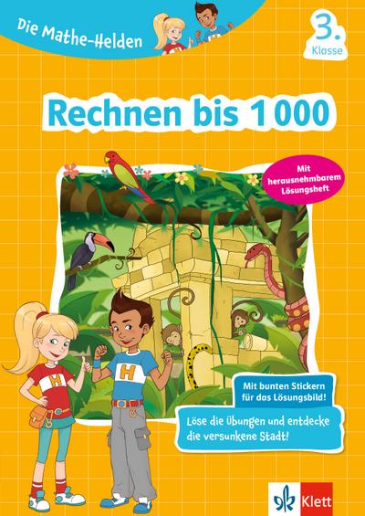 Klett Die Mathe-Helden Rechnen bis 1000 3. Klasse