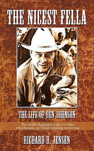 The Nicest Fella - The Life of Ben Johnson