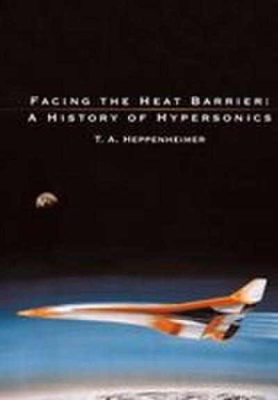 Facing the Heat Barrier