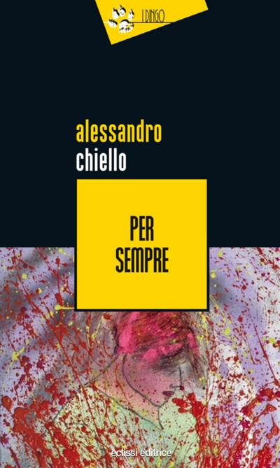 Chiello, A: Per sempre