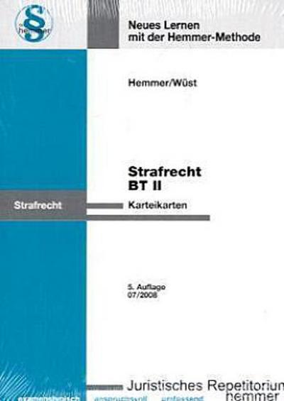 Strafrecht BT 2. Karteikarten: Neues Lernen mit der Hemmer-Methode - Karl E. Hemmer, Achim Wüst