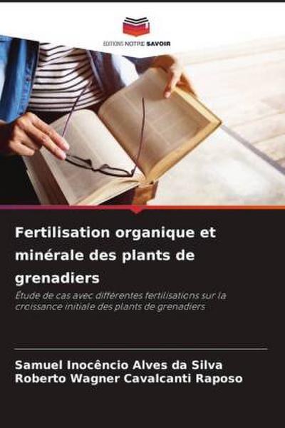 Fertilisation organique et minérale des plants de grenadiers