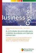 A ciclicidade da provisão para créditos duvidosos em bancos comerciais