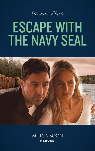 Escape With The Navy Seal (Mills & Boon Heroes) (The Riley Code, Book 3)
