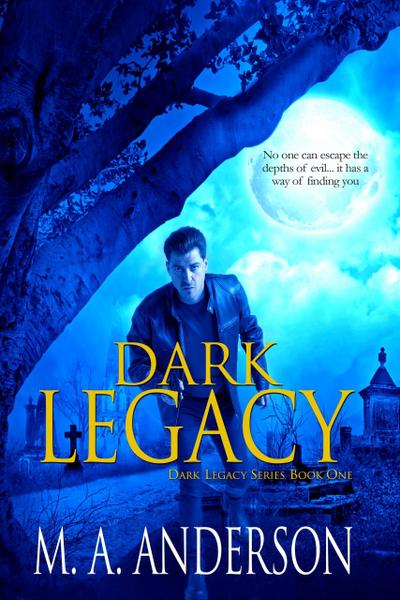 Dark Legacy (Dark Legacy Series, #1)