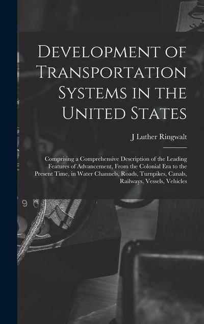 Development of Transportation Systems in the United States