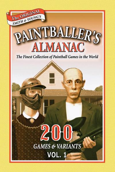 Paintballer’s Almanac Vol. 1
