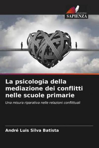 La psicologia della mediazione dei conflitti nelle scuole primarie