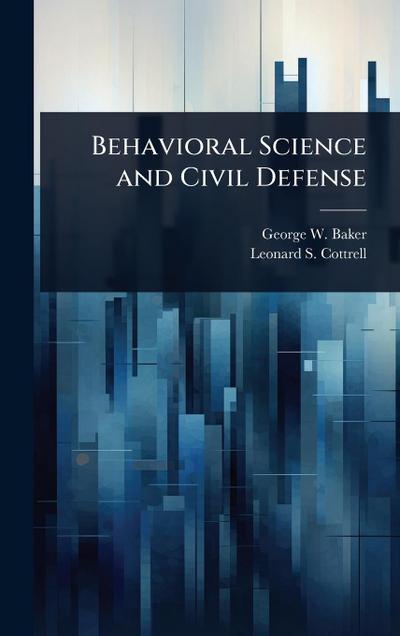 Behavioral Science and Civil Defense