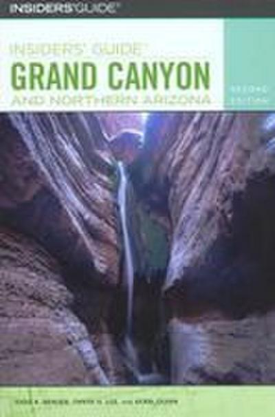 Insiders’ Guide to Grand Canyon and Northern Arizona