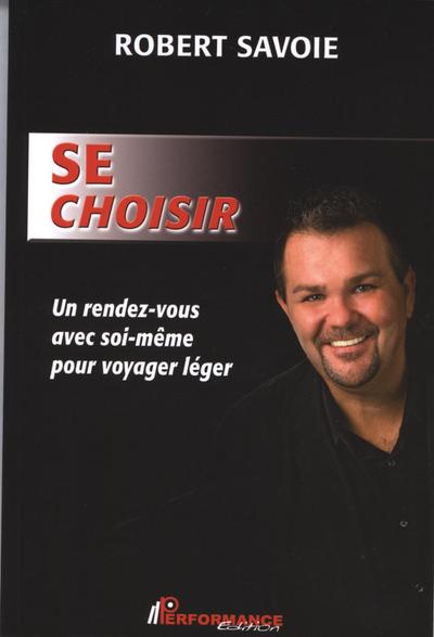 Se choisir : Un rendez-vous avec soi-meme pour voyager leger
