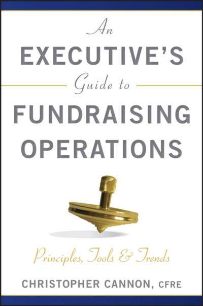 An Executive’s Guide to Fundraising Operations