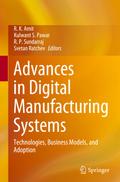 Advances in Digital Manufacturing Systems