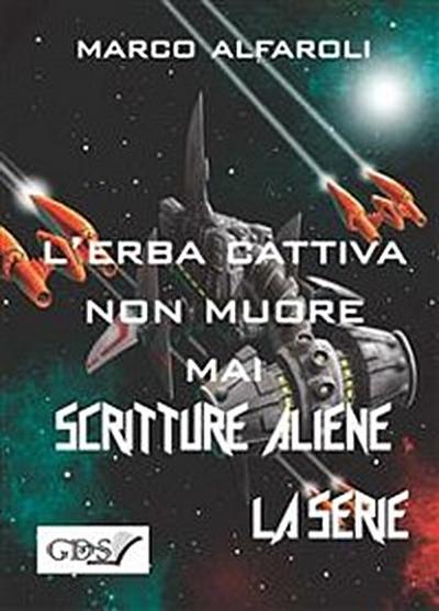 L’erba del cattivo non muore mai