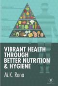 Vibrant Health Through Better Nutrition