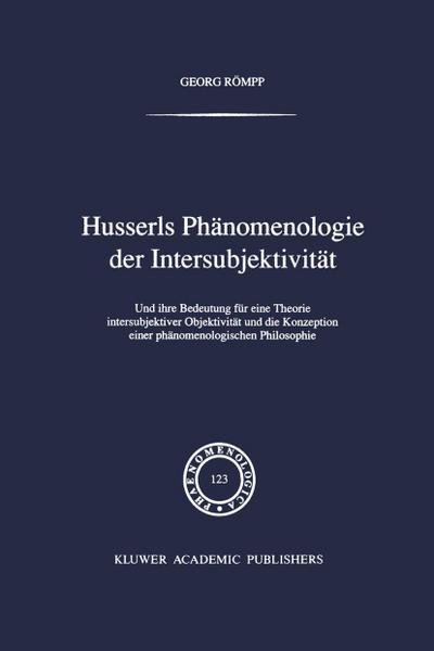 Husserls Phänomenologie Der Intersubjektivität