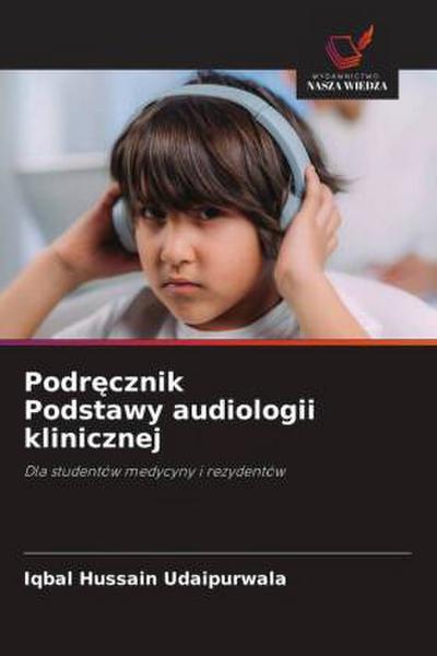 Podr¿cznik Podstawy audiologii klinicznej