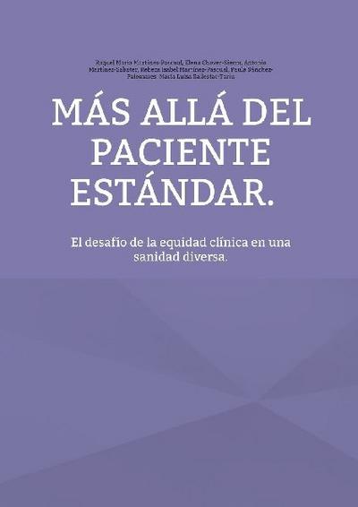 Más allá del paciente estándar.