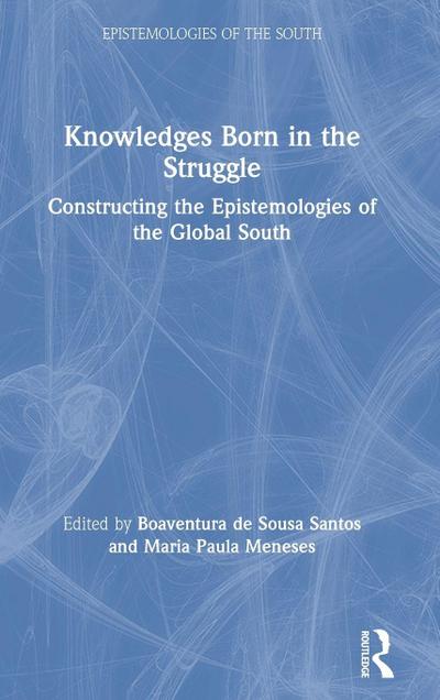 Knowledges Born in the Struggle