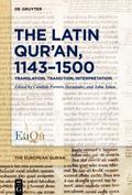The Latin Qur’an, 1143–1500